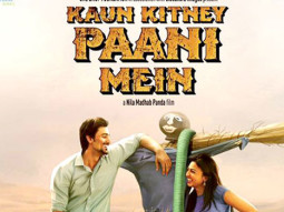 Theatrical Trailer (Kaun Kitney Paani Mein)