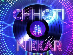 ‘Chotti Si Nikkar’ Teaser