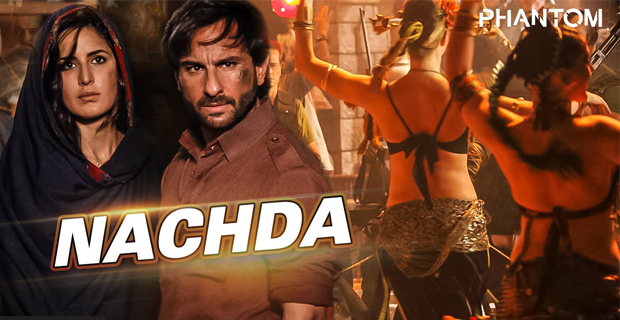 Nachda (Phantom)