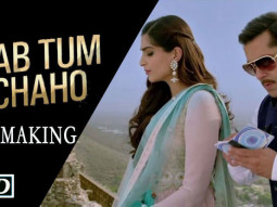 Making of “Jab Tum Chaho” Song | Prem Ratan Dhan Payo | Salman Khan, Sonam Kapoor