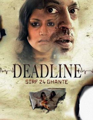 Deadline – Sirf 24 Ghante