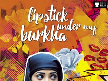 Lipstick Under My Burkha Lipstick Under My Burkha