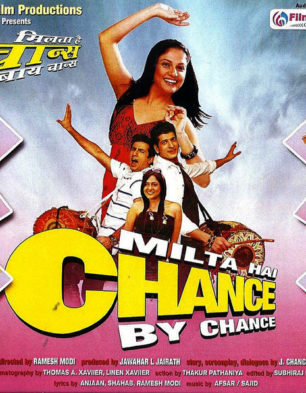 Milta Hai Chance By Chance
