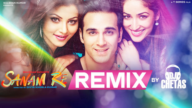 Sanam Re (Remix)