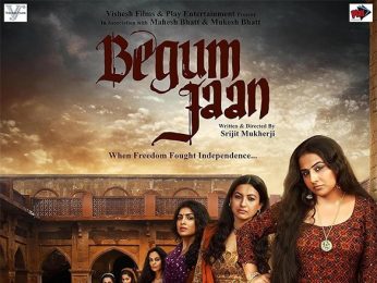 Begum Jaan Begum Jaan