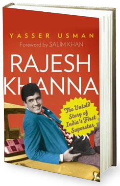 Book review – Rajesh Khanna – The Untold Story of India’s First Superstar