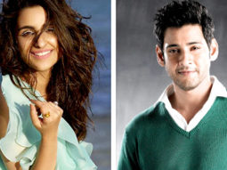 Parineeti Chopra replaced in Mahesh Babu’s film?