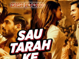 Sau Tarah Ke (Dishoom)