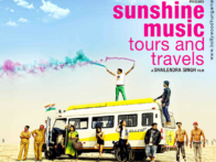 First Look Of The Movie Sunshine Music Tours and Travels