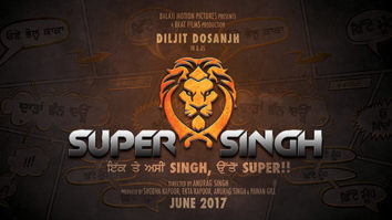First Look Of The Movie Super Singh (Punjabi)