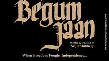 First Look Of The Movie Begum Jaan