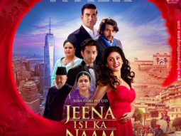 First Look Of The Movie Jeena Isi Ka Naam Hai