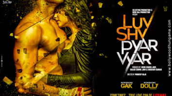 First Look Of The Movie Luv Shv Pyar Vyar