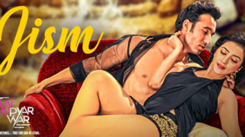 Jism (Luv Shv Pyar Vyar)