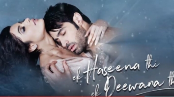 Motion Poster Of Ek Haseena Thi Ek Deewana Tha Featuring Shiv Darshan, Natasha Fernandez, Upen Patel