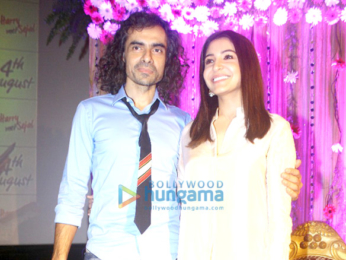 Anushka Sharma, Imtiaz Ali attend the trailer launch of Jab Harry Met Sejal