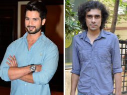 Jab We Met actor-director duo, Shahid Kapoor and Imtiaz Ali to reunite?