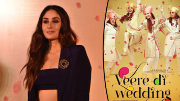 Kareena : “Everyone Wants To Work With SRK, Salman, Aamir BUT…” | Veere Di Wedding Trailer Launch