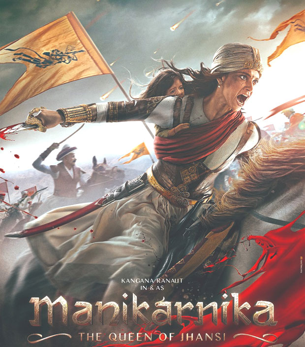 Here’s the first Look poster of Kangana Ranaut starrer Manikarnika - The Queen Of Jhansi 