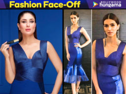 Who Wore It Better? Kareena Kapoor Khan or Kriti Sanon in the same blue Amit Aggarwal couture?