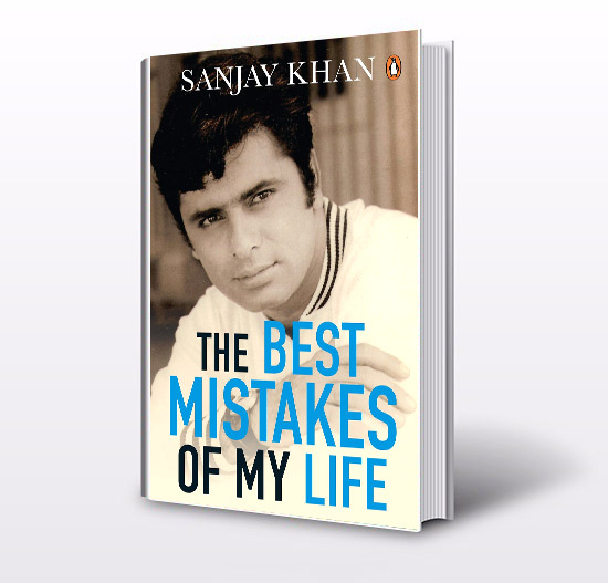 Book Review Sanjay Khan’s The Best Mistakes of My Life Book Review Sanjay Khan’s The Best Mistakes of My Life