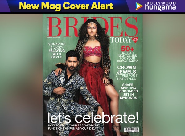 Oo La La! Catch Sonakshi Sinha and Vicky Kaushal SLAYIN' as the cover stars  of Brides Today this month (View Pictures) : Bollywood News - Bollywood  Hungama