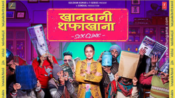 First Look Of Khandaani Shafakhana