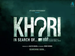 First Look Of The Movie Khori…In search of Finding the Unfoundable !