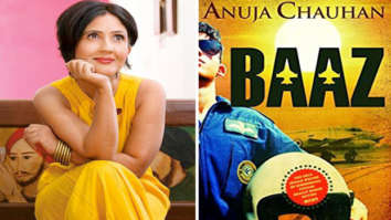 Yash Raj Films acquires rights of the book Baaz written by Anuja Chauhan