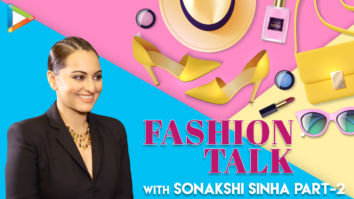 Sonakshi Sinha Talks All About Fashion | Beauty Secrets | Celebrity Fashion Talk