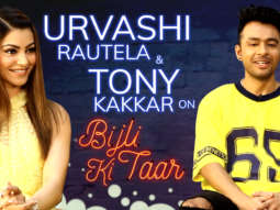 Urvashi Rautela: “John said that, yeh toh mere DHOOM look se inspired hai”| Tony Kakkar | Bijli Ki Taar