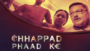 First Look Of The Movie Chappad Phaad Ke