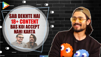 Bhuvan Bam AKA BB Ki Vines on 18+ Content | Bollywood | Social Issues & Politics | Ajnabee Song