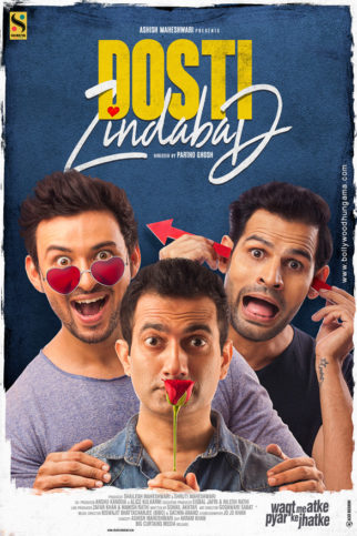 First Look Of The Movie Dosti Zindabad