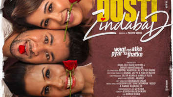 First Look Of The Movie Dosti Zindabad