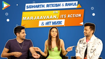 “I understand what Milap wants & most of the time I say NO”: Riteish Deshmukh | Marjaavaan | Sidharth Malhotra | Rakul Preet Singh