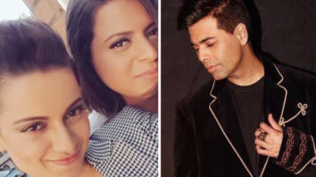 Kangana Ranaut’s sister Rangoli Chandel accuses Karan Johar of sexing up invaders