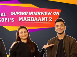Rani, Vishal & Gopi on Mardaani 2 & its Success | Patriarchal Society | Weird upbringing of men