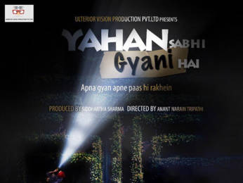 First Look Of The Movie Yahan Sabhi Gyani Hai