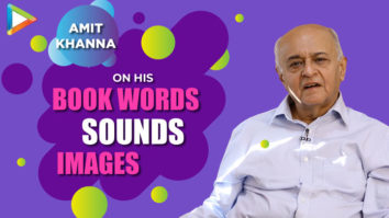 INSPIRING: Amit Khanna on his Journey & Book Words.Sounds.Images | Classic Songs | National Award