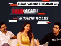 Eijaz, Vahbiz & Sharad on Kashmakash & their roles | Why WEB is more EXCITING? | Cybersecurity