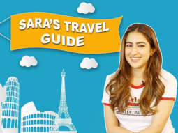 Sara Ali Khan: “The most ROMANTIC destination according to me is…” | Sara’s Travel Guide
