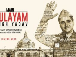 Main Mulayam Singh Yadav movie motion poster out now