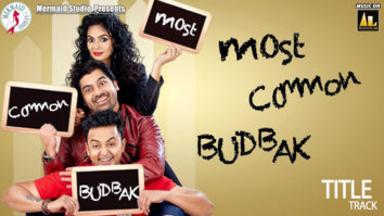 Most Common Budbak (Title Track) | Chintan Bakiwala | New Hindi film Song