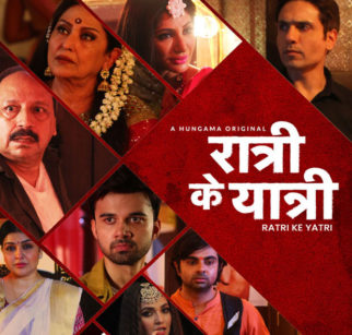 Hungama Play launches ‘Ratri ke Yatri’, a new Hindi original show featuring 5 dramatic and sensitive stories set in red light areas