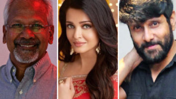 Mani Ratnam to resume shoot of Aishwarya Rai and Vikram starrer Ponniyin Selvan in September 