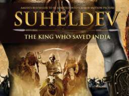 First Look Of The Movie Suheldev - The King Who Saved India
