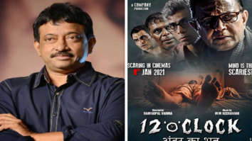 Ram Gopal Varma’s psychological horror 12’o’clock to be first theatrical release of 2021