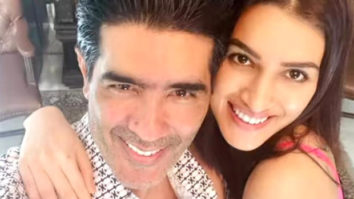 Kriti Sanon says Manish Malhotra has been her constant since her modelling days