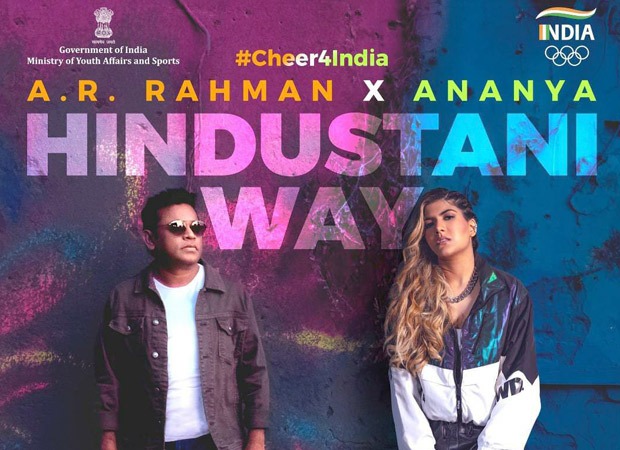 Ananya Birla's brand new track Hindustani Way with A R Rahman is out now; a tribute to the Indian team ahead of Tokyo Olympics 2020